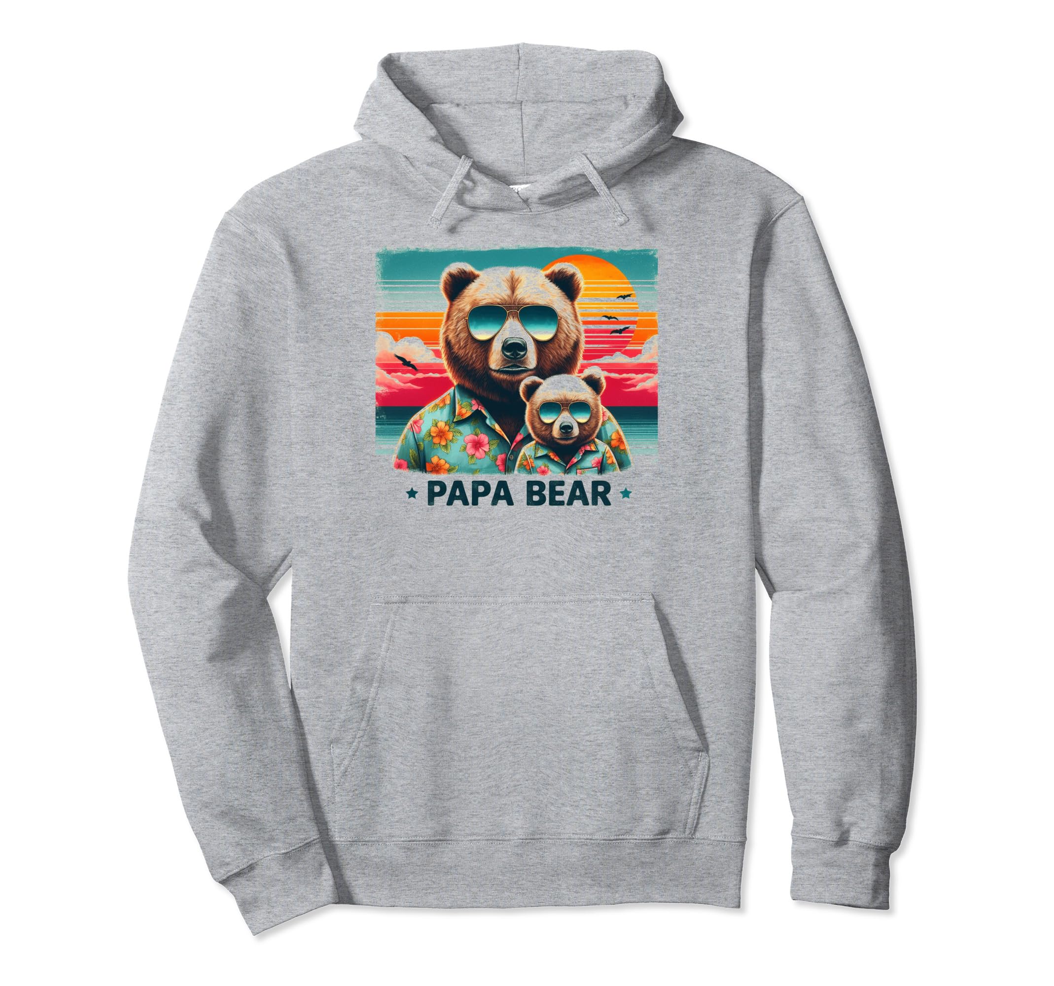 Papa Bear Sunglasses Funny Bear Dad Hoodie - Unique Graphic Unisex - T-Shirt, Sweatshirt, Hoodie