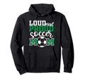 Funny Soccer Matching Family Loud Hoodie - Minimalist Print Men Women - T-Shirt, Sweatshirt, Hoodie