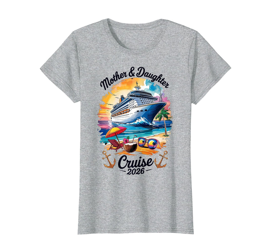 Mother Daughter Cruise 2026 Vacation T-Shirt - Trendy Graphic Men Women - T-Shirt, Sweatshirt, Hoodie