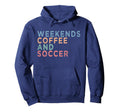Soccer Mom Life Weekends Coffee And Hoodie - Custom Art Print for Adults - T-Shirt, Sweatshirt, Hoodie