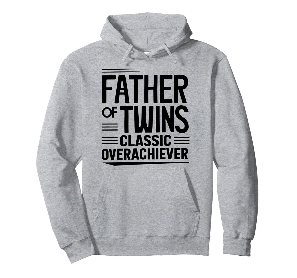 Twin Dad Funny Twin Father Hoodie - Streetwear Style for Adults - T-Shirt, Sweatshirt, Hoodie