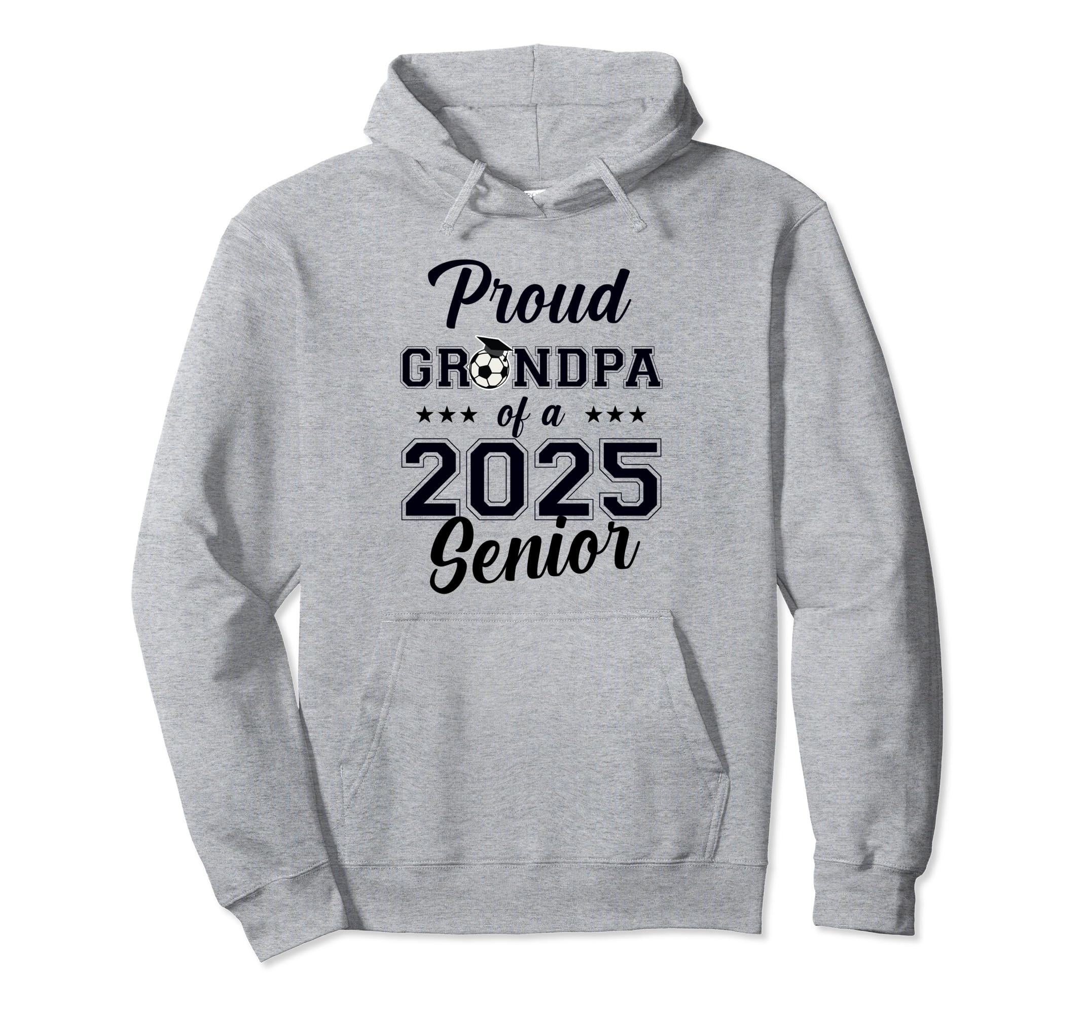 Senior Grandpa Soccer Class 2025 Hoodie - Custom Art Print Unisex - T-Shirt, Sweatshirt, Hoodie