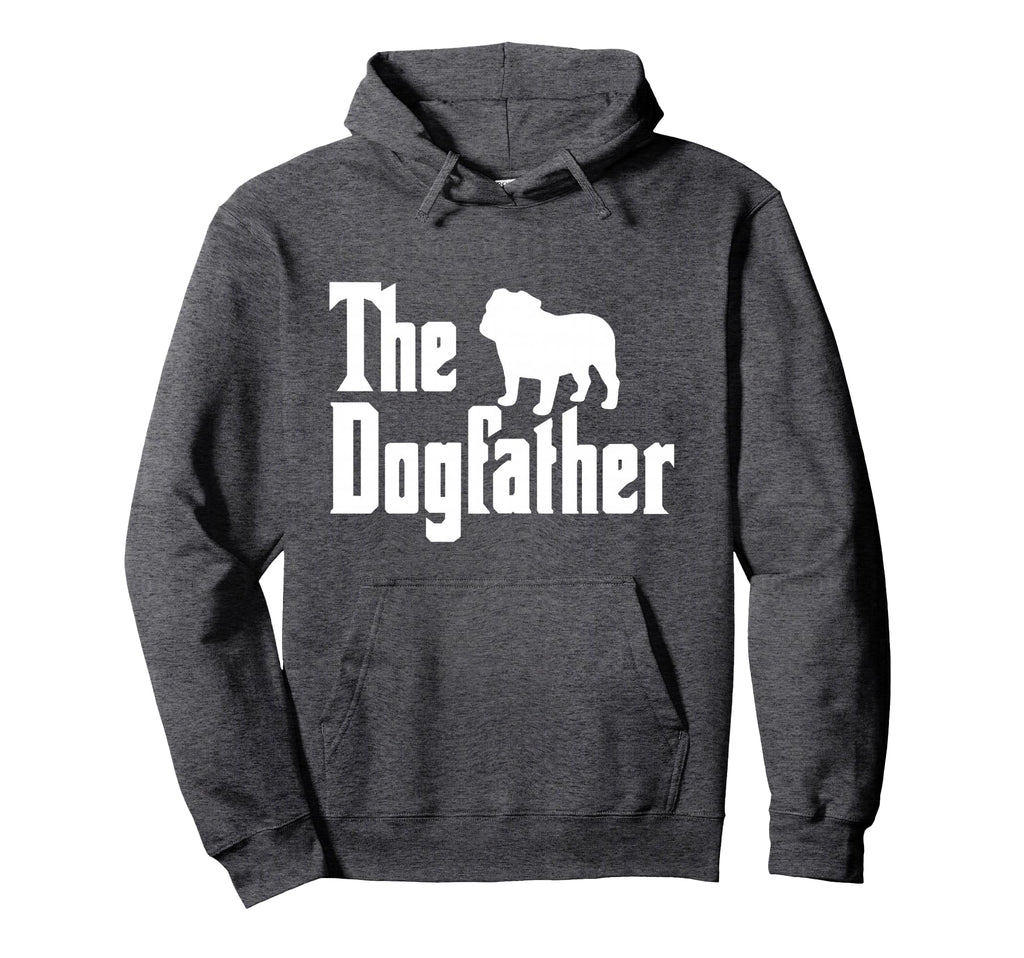English Bulldog Dad English Hoodie - Casual Everyday Wear for Adults - T-Shirt, Sweatshirt, Hoodie