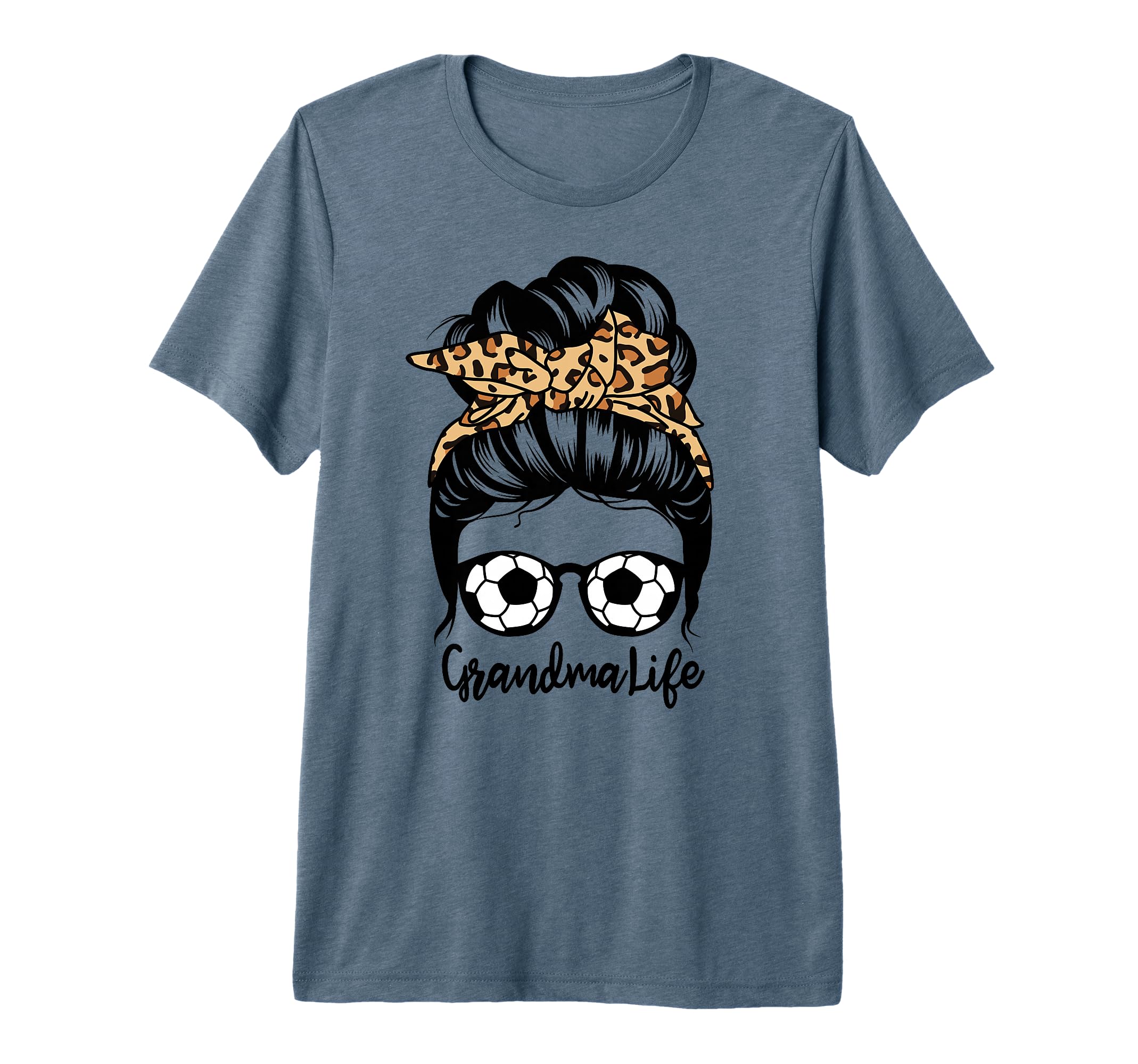 Grandma Life Messy Bun Hair Funny Soccer T-Shirt - Trendy Graphic Unisex - T-Shirt, Sweatshirt, Hoodie