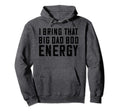 Dad Bod Energy Funny Dad Fathers Day Dad Joke Hoodie - Graphic Print Unisex - T-Shirt, Sweatshirt, Hoodie