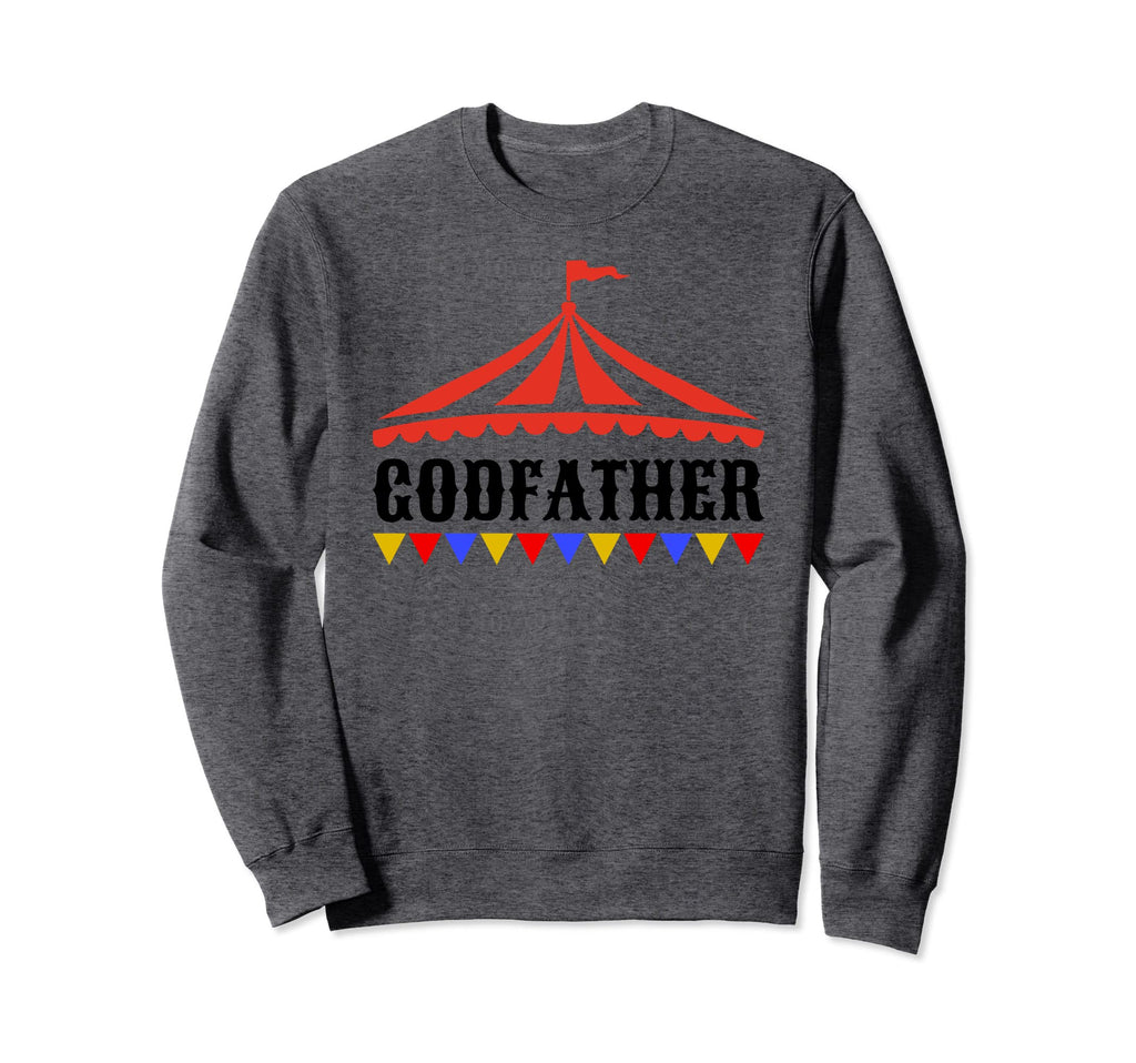 Circus Godfather Birthday Carnival Sweatshirt - Graphic Print for Adults - T-Shirt, Sweatshirt, Hoodie