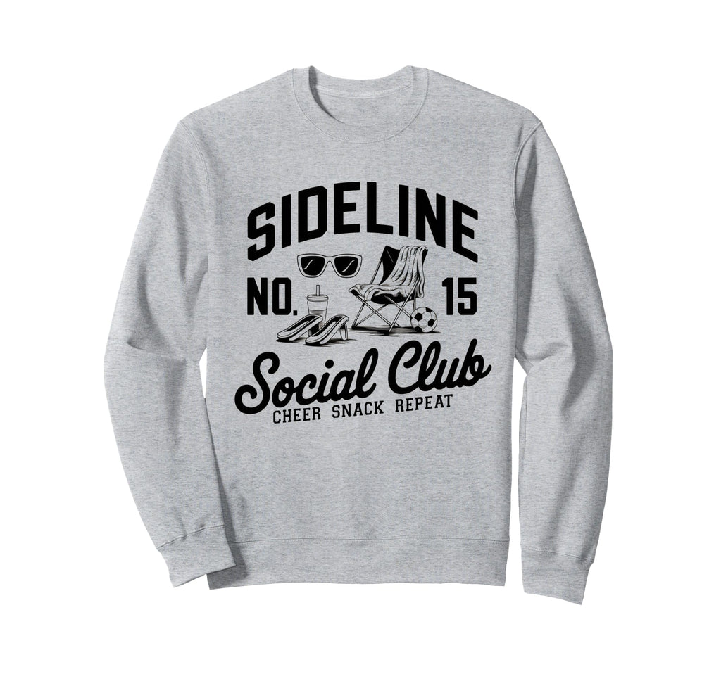 Sideline Social Club Soccer Mom Game Day Sweatshirt - Unique Graphic Unisex - T-Shirt, Sweatshirt, Hoodie