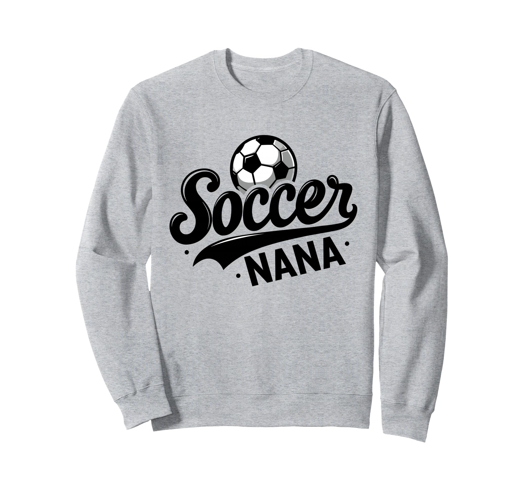 Soccer Nana Funny Ball Nana Sweatshirt - Custom Art Print for Adults - T-Shirt, Sweatshirt, Hoodie