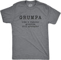 Mens Grumpa Like Regular Grandpa Only Grumpier Funny - Adult & Kids T-Shirts, Sweatshirts & Hoodies apparel design preview 1