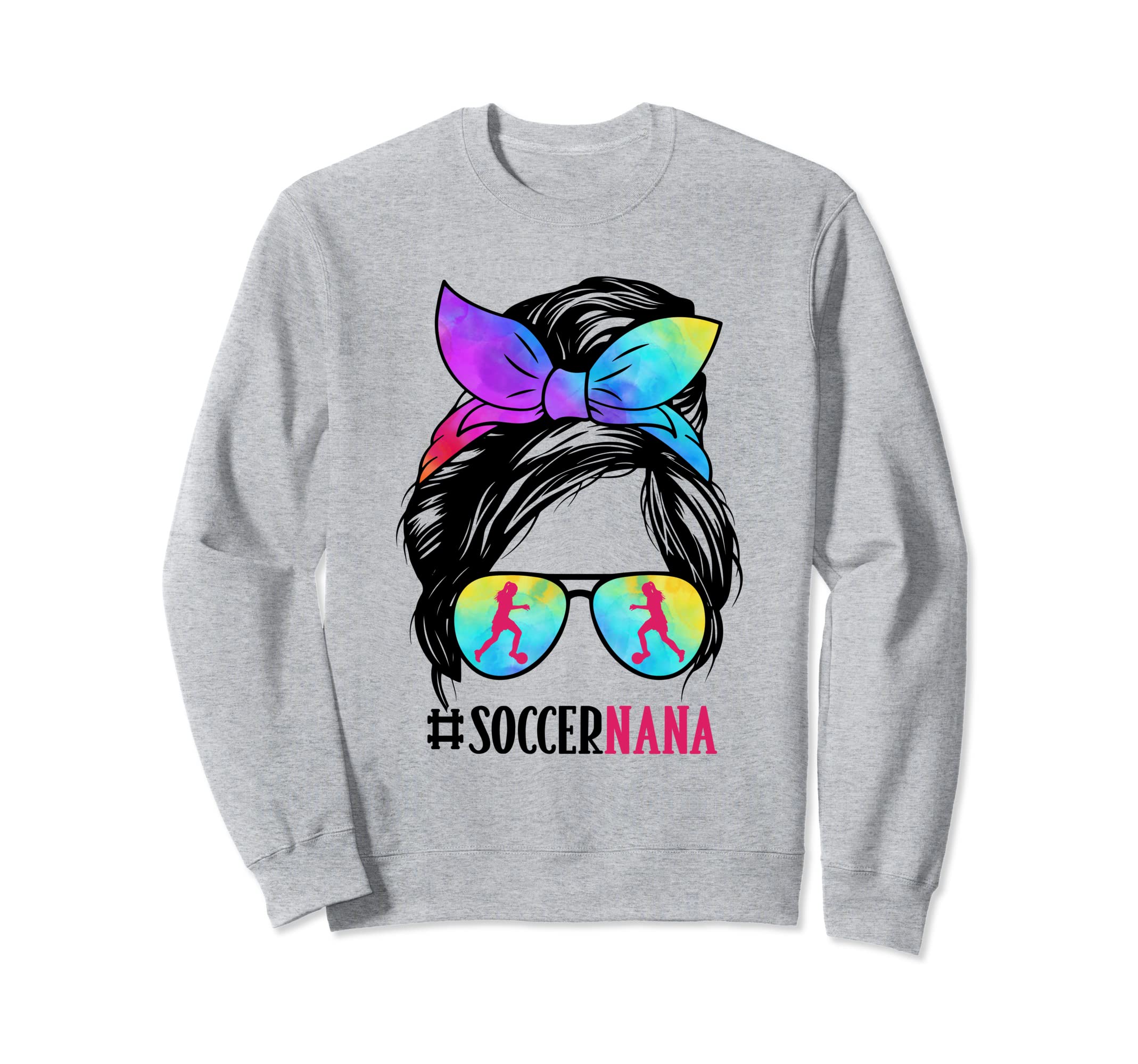 Soccer Nana Messy Bun Hair Sweatshirt - Aesthetic Graphic for Adults - T-Shirt, Sweatshirt, Hoodie