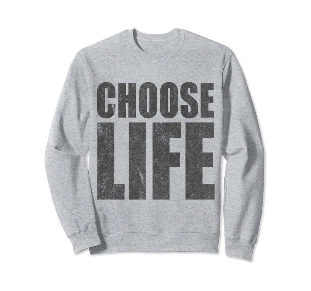 Choose Life Pro Life Sweatshirt - Custom Art Print Unisex - T-Shirt, Sweatshirt, Hoodie