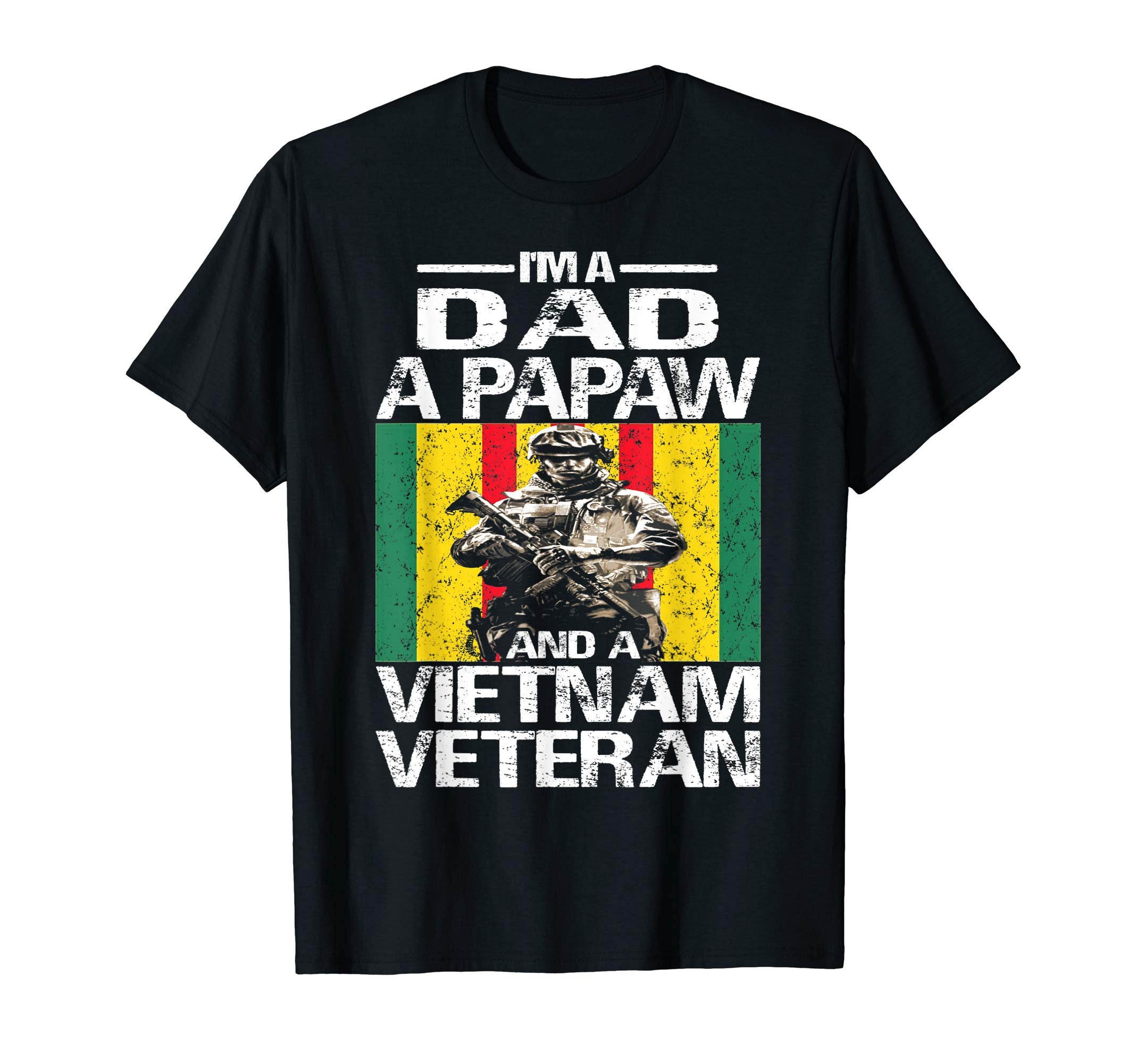 Dad Papaw Vietnam Veteran T-Shirt - Trendy Graphic Unisex - T-Shirt, Sweatshirt, Hoodie