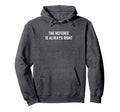 Referee Is Always Right Referee Hoodie - Unique Graphic Unisex - T-Shirt, Sweatshirt, Hoodie