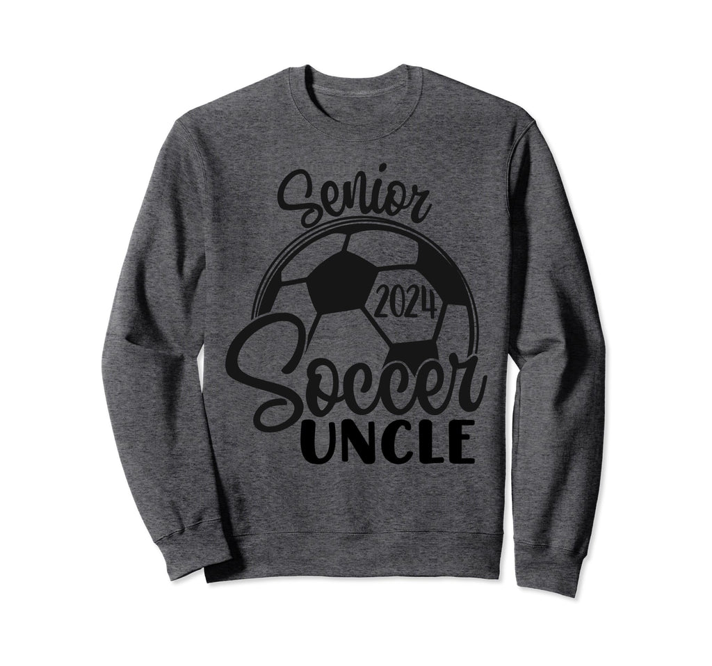 Senior Soccer Uncle 2024 Class 2024 Sweatshirt - Trendy Graphic Men Women - T-Shirt, Sweatshirt, Hoodie