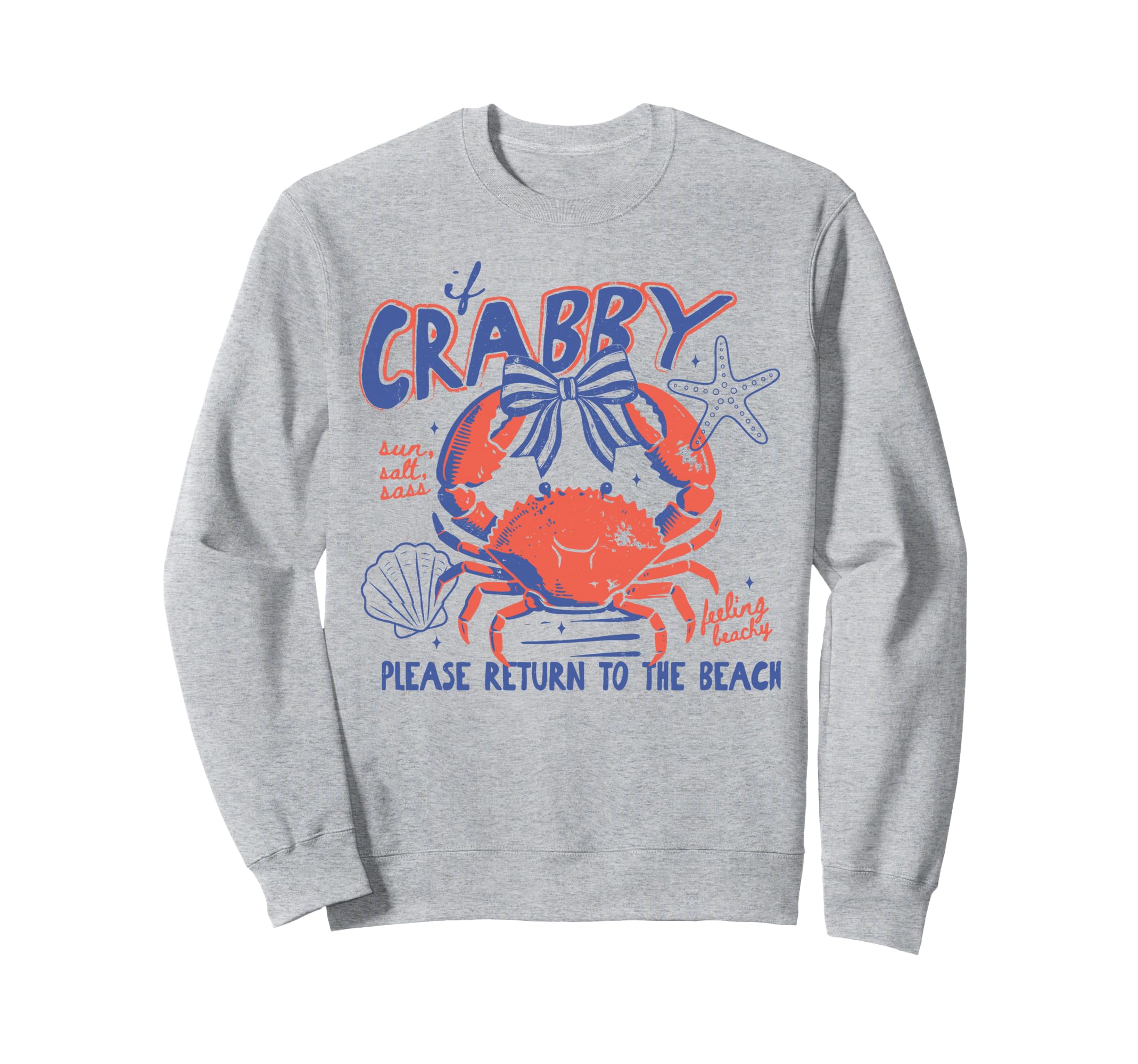 If Crabby Please Return To Beach Sweatshirt - Unique Graphic for Adults - T-Shirt, Sweatshirt, Hoodie