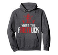 What Fire Truck Funny Firemen Hoodie - Casual Everyday Wear Men Women - T-Shirt, Sweatshirt, Hoodie