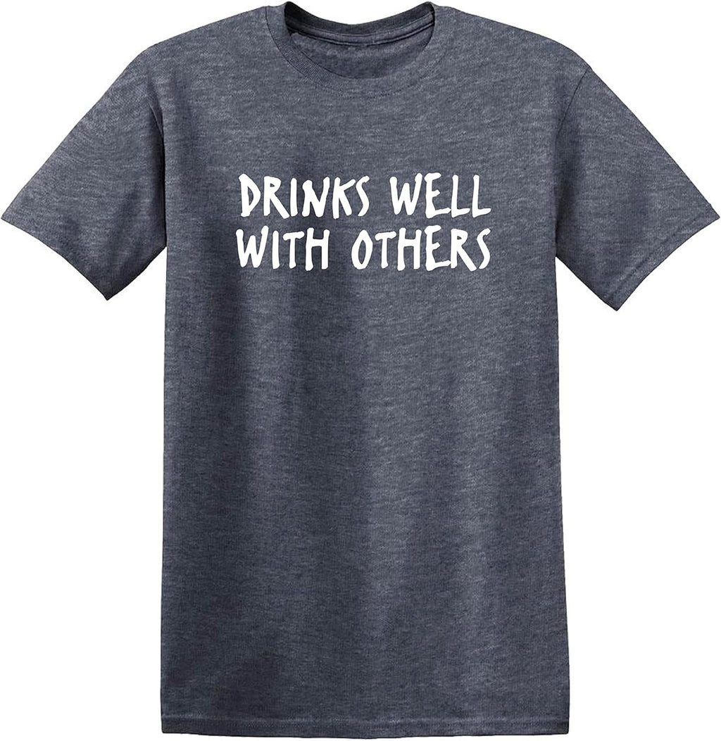 Drinks Well with Others Funny Mens Graphic Sarcastic - Adult & Kids T-Shirts, Sweatshirts & Hoodies apparel design preview 1
