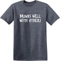 Drinks Well with Others Funny Mens Graphic Sarcastic - Adult & Kids T-Shirts, Sweatshirts & Hoodies apparel design preview 1