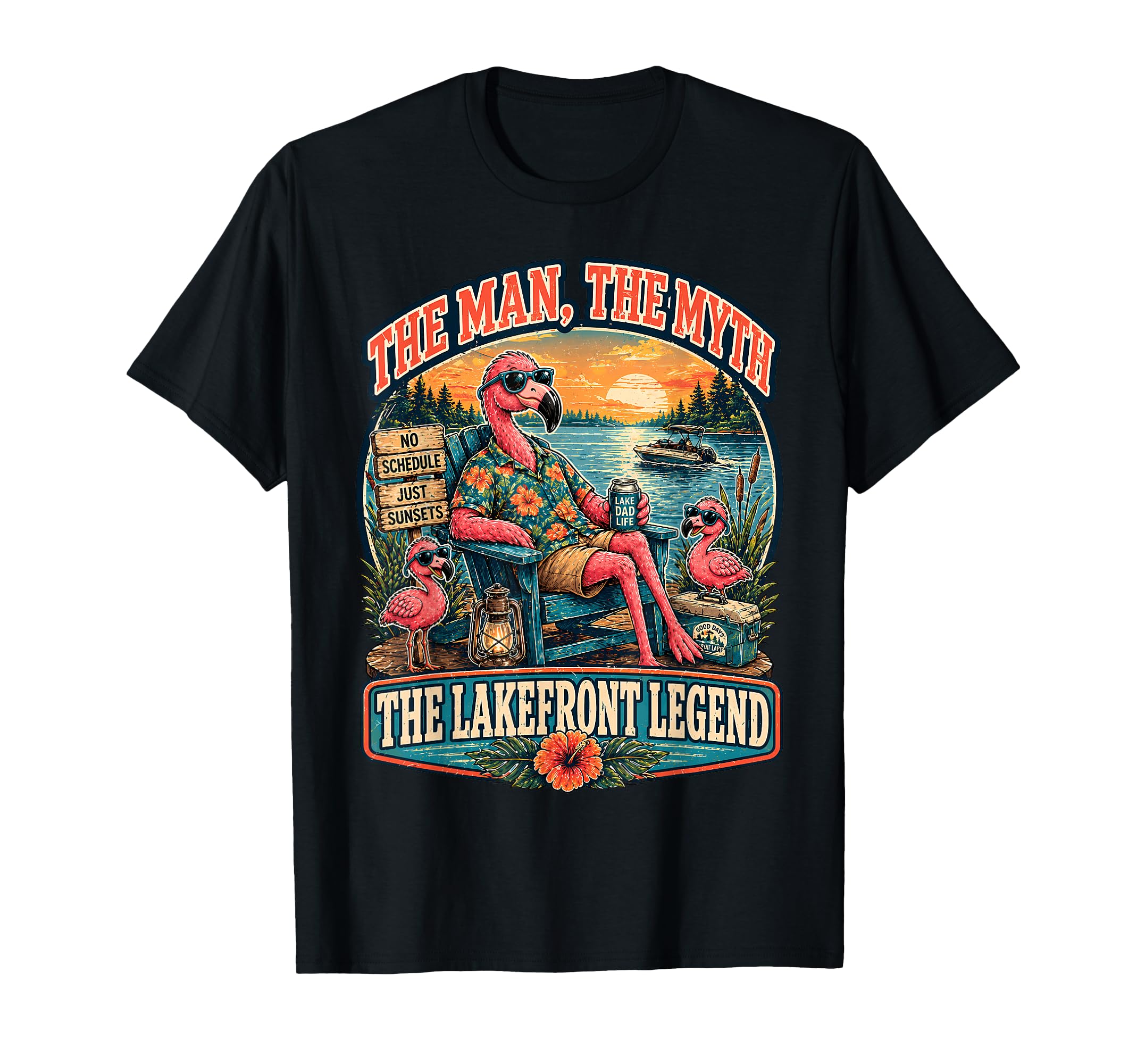 Lakefront Legend Flamingo Dad Fathers T-Shirt - Novelty Apparel Men Women - T-Shirt, Sweatshirt, Hoodie