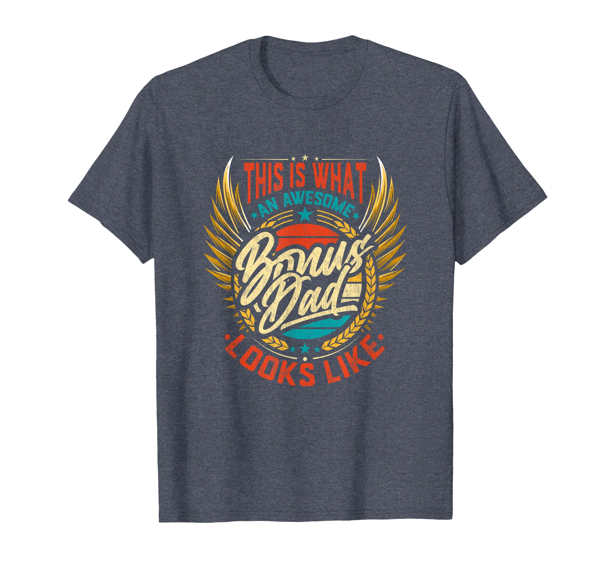 This Is What Awesome Bonus Dad T-Shirt - Fun Novelty Design for Adults - T-Shirt, Sweatshirt, Hoodie