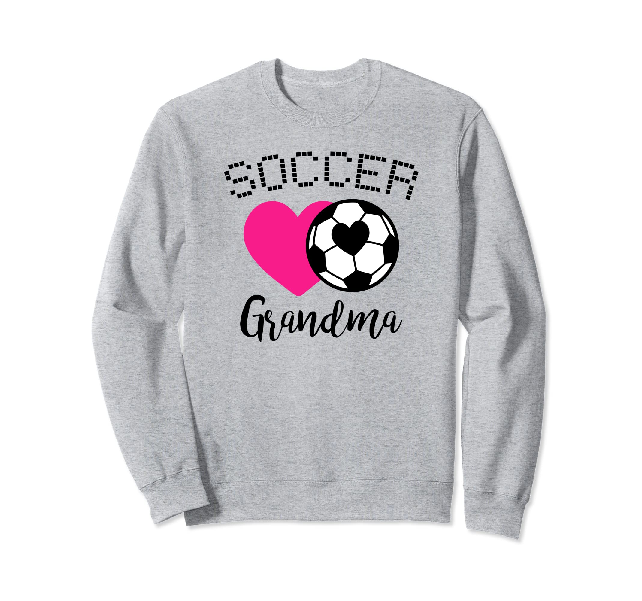 Soccer Grandma Love Heart Nana Sweatshirt - Aesthetic Graphic Men Women - T-Shirt, Sweatshirt, Hoodie