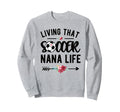 Living That Soccer Nana Life Soccer Sweatshirt - Graphic Print Unisex - T-Shirt, Sweatshirt, Hoodie
