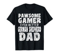 Pawsome Gamer Even Better German T-Shirt - Fun Novelty Design Unisex - T-Shirt, Sweatshirt, Hoodie