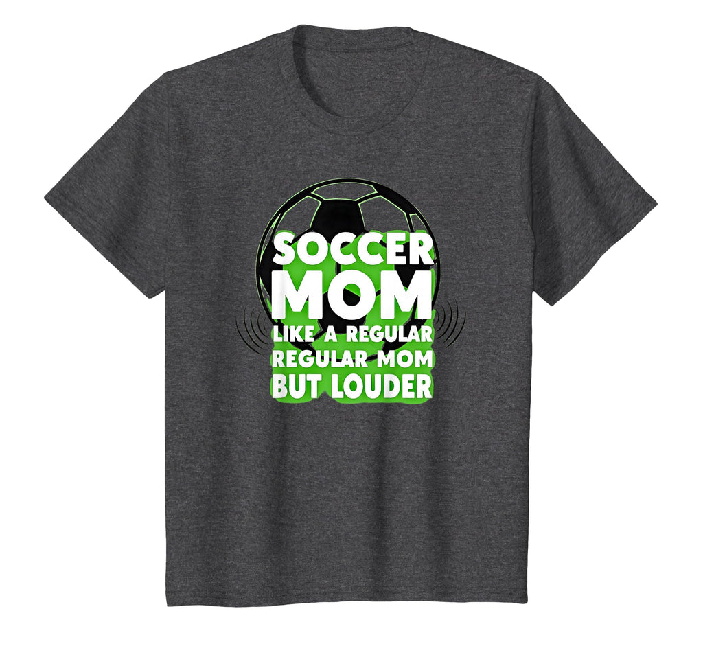 Soccer Mom Like Regular Mom Sweatshirt - Casual Everyday Wear Men Women - T-Shirt, Sweatshirt, Hoodie