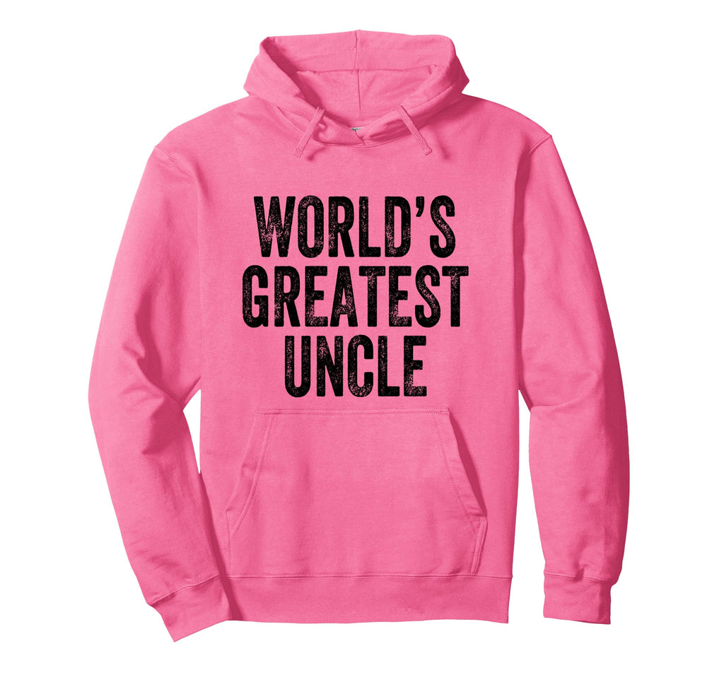 Worlds Greatest Uncle Hoodie - Novelty Apparel for Adults - T-Shirt, Sweatshirt, Hoodie