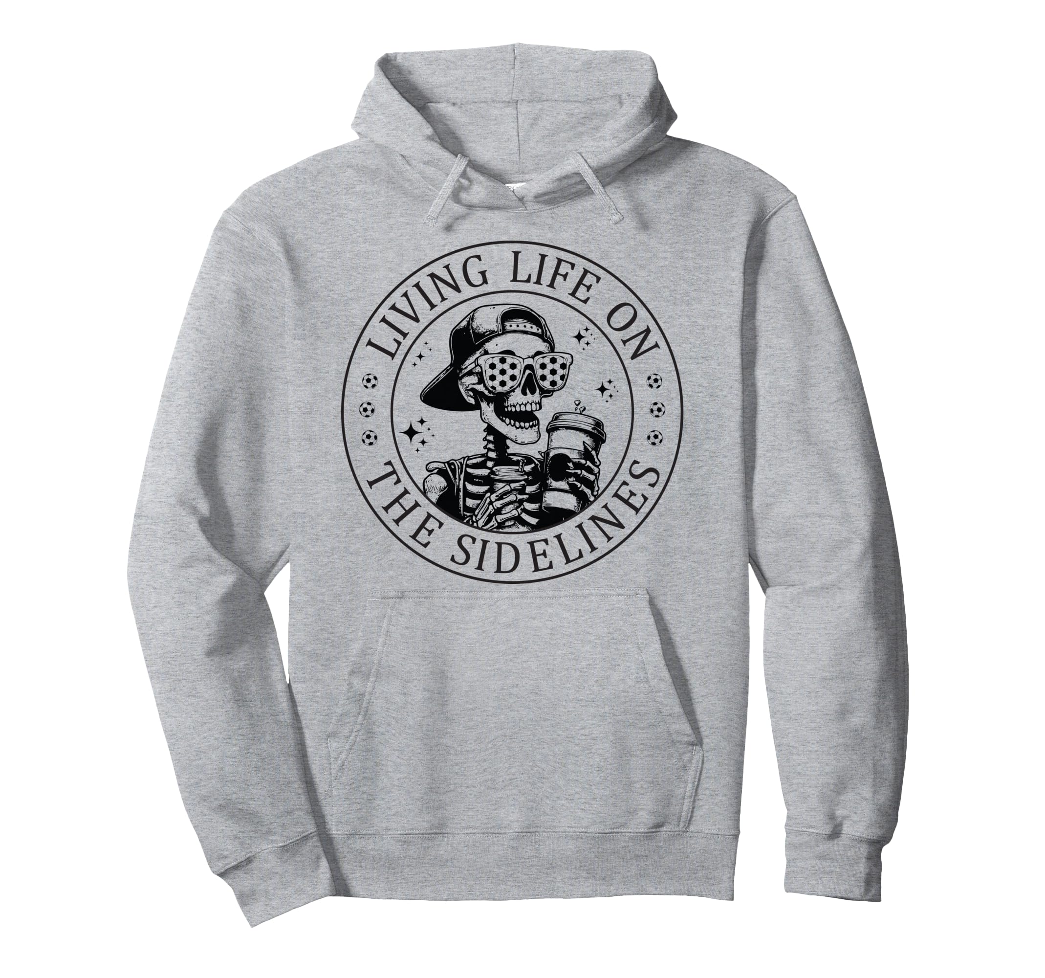Skeleton Soccer Mom Coffee Living Hoodie - Streetwear Style for Adults - T-Shirt, Sweatshirt, Hoodie