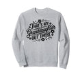 Thats My Granddaughter Out There Sweatshirt - Minimalist Print Men Women - T-Shirt, Sweatshirt, Hoodie