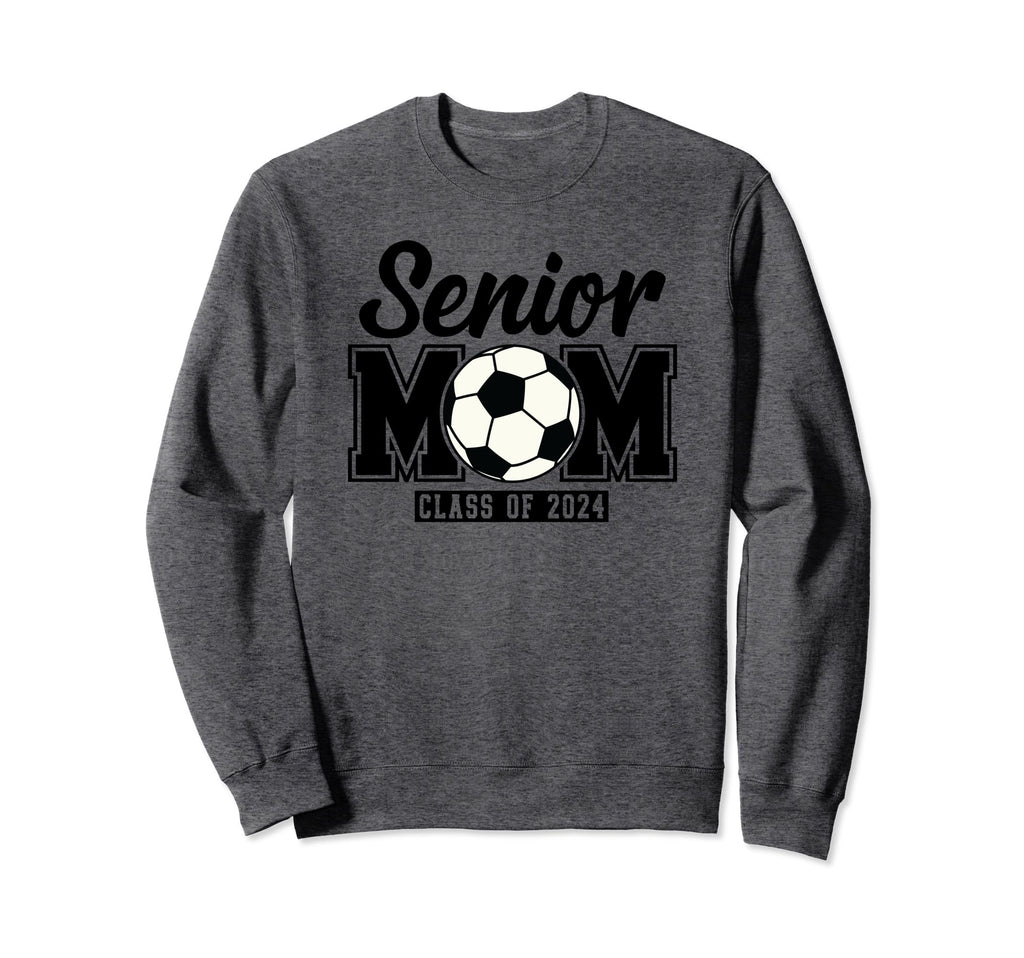 Senior Mom Class 2024 Soccer Sweatshirt - Graphic Print Men Women - T-Shirt, Sweatshirt, Hoodie