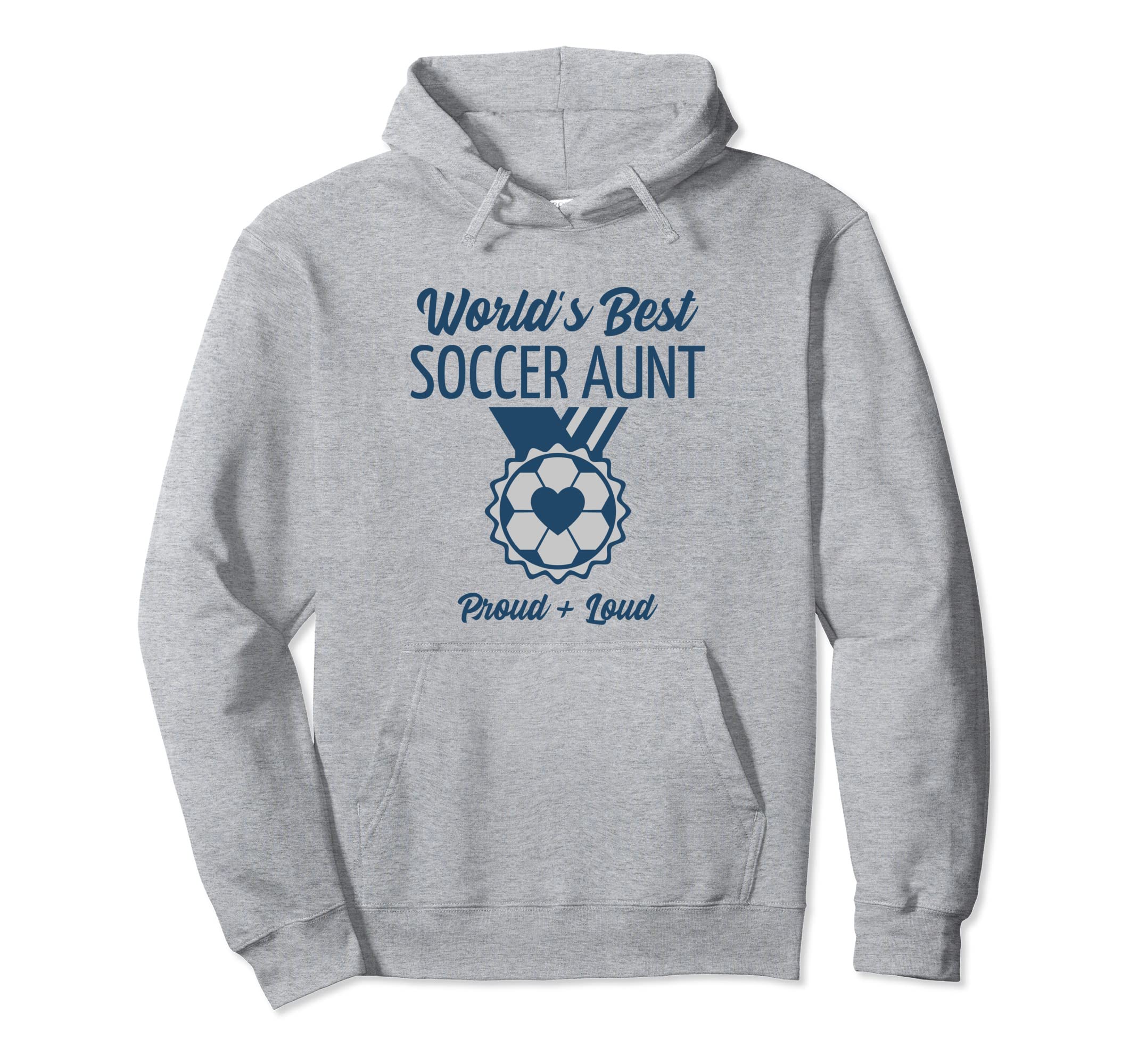 Worlds Best Soccer Aunt Hoodie - Custom Art Print Men Women - T-Shirt, Sweatshirt, Hoodie