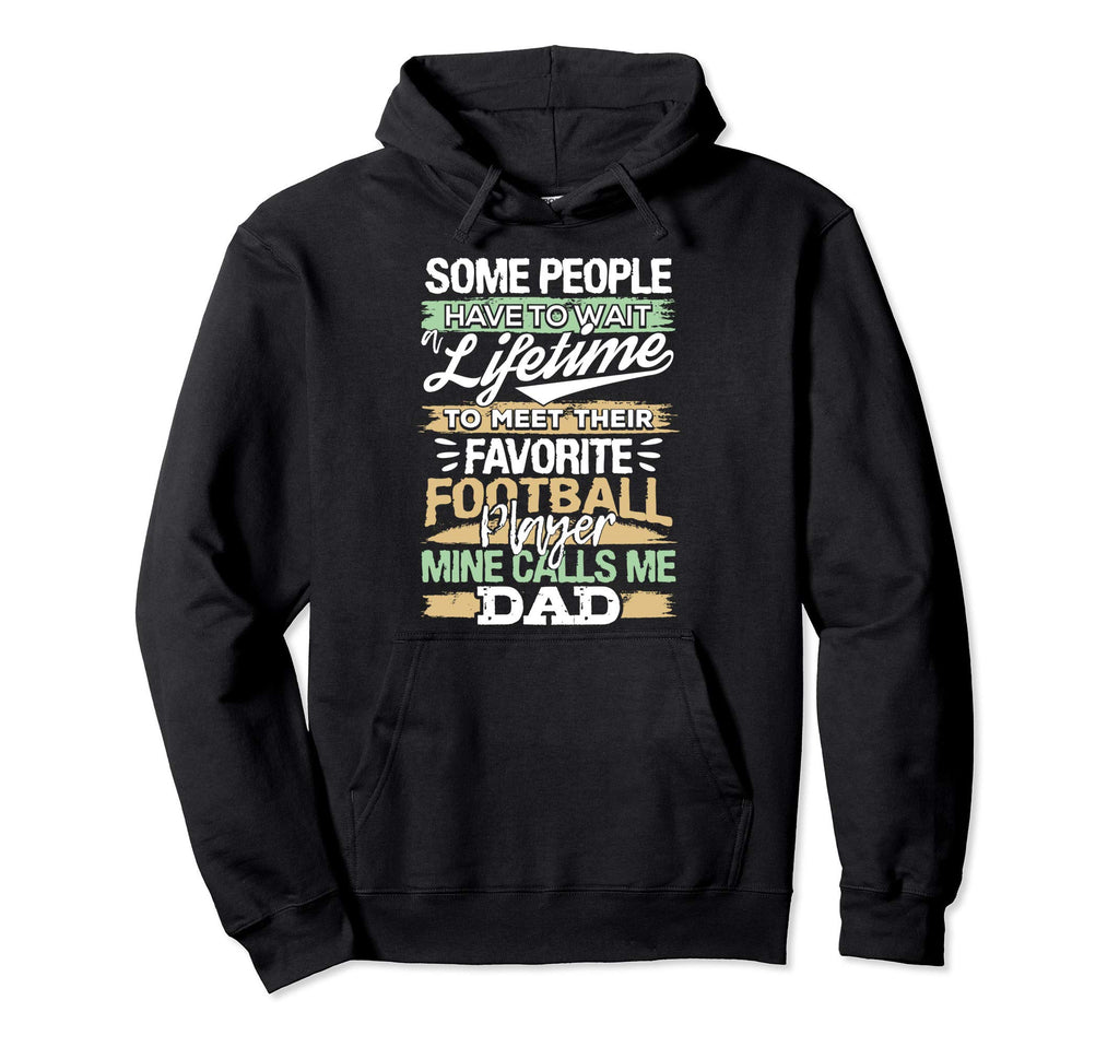 My Favorite Football Player Calls Me Dad Hoodie - Aesthetic Graphic Unisex - T-Shirt, Sweatshirt, Hoodie
