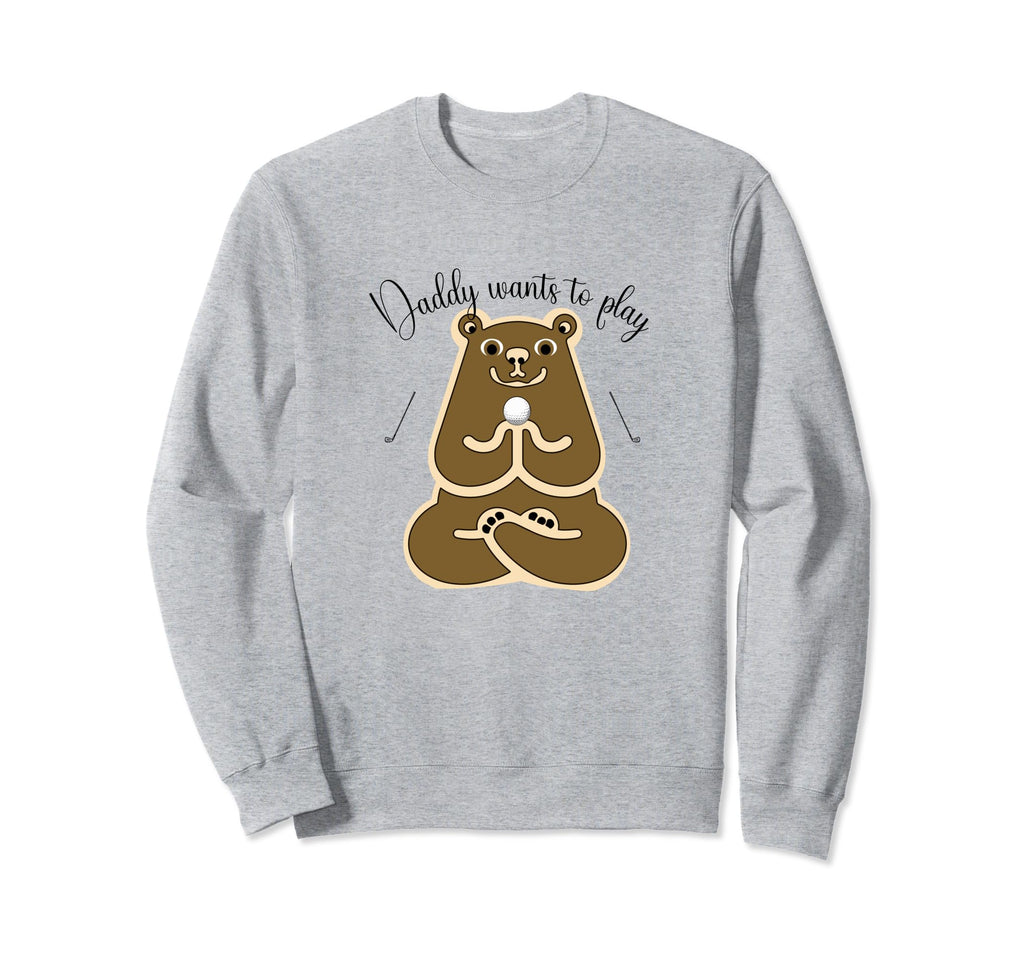 Daddy Wants To Play Daddy Wants Sweatshirt - Aesthetic Graphic for Adults - T-Shirt, Sweatshirt, Hoodie