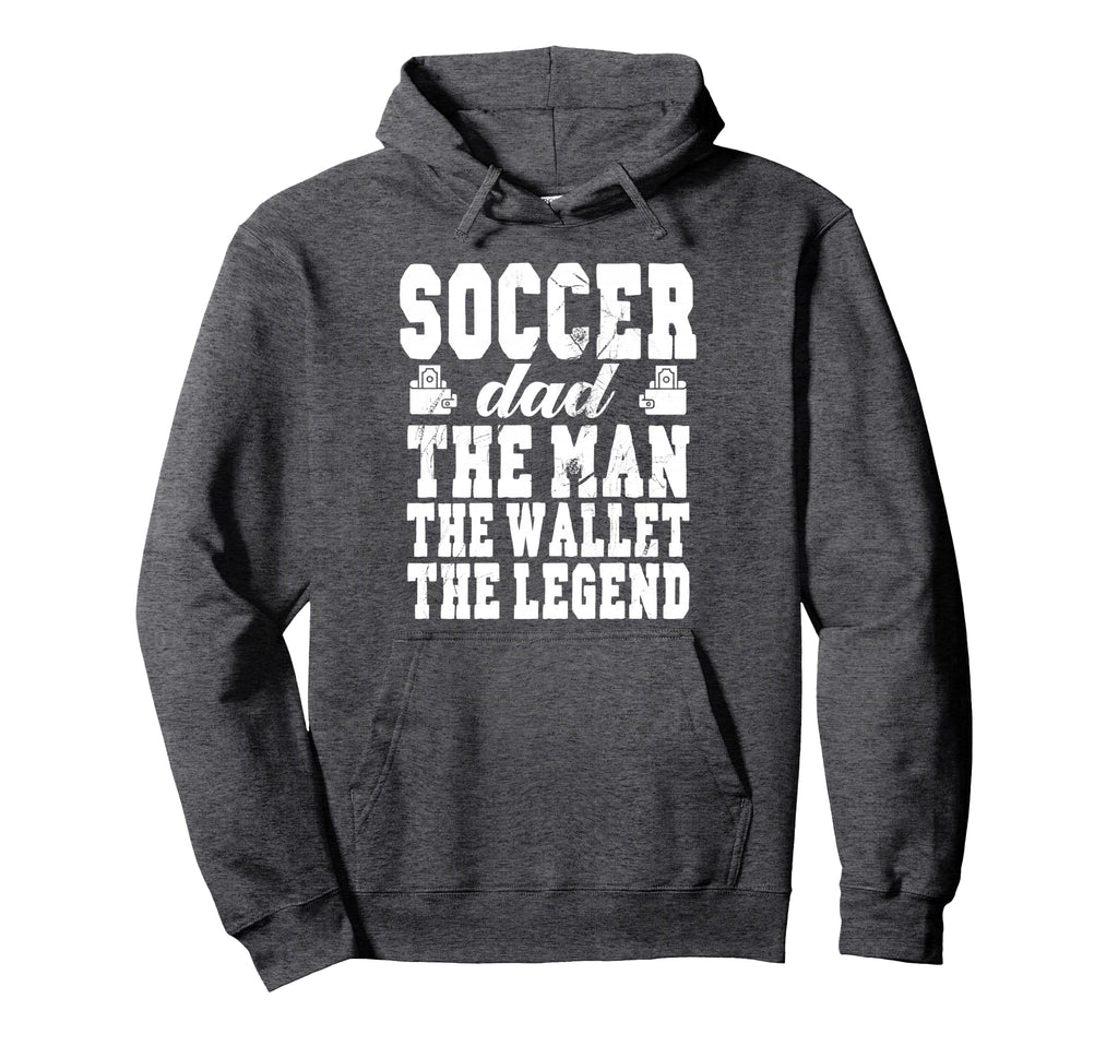 Funny Soccer Dad Wallet Legend Soccer Hoodie - Custom Art Print Men Women - T-Shirt, Sweatshirt, Hoodie