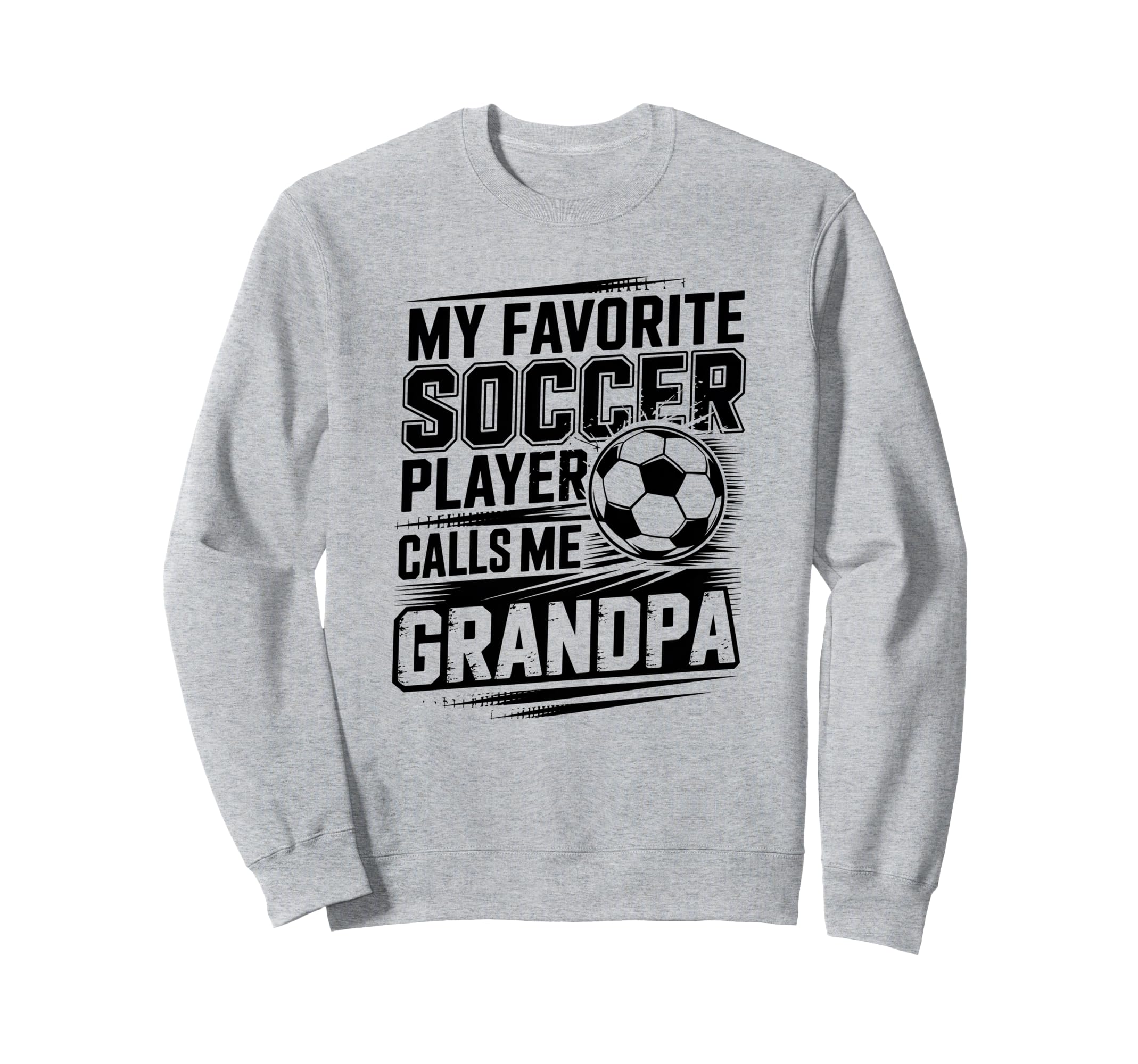 My Favorite Soccer Player Calls Sweatshirt - Streetwear Style for Adults - T-Shirt, Sweatshirt, Hoodie