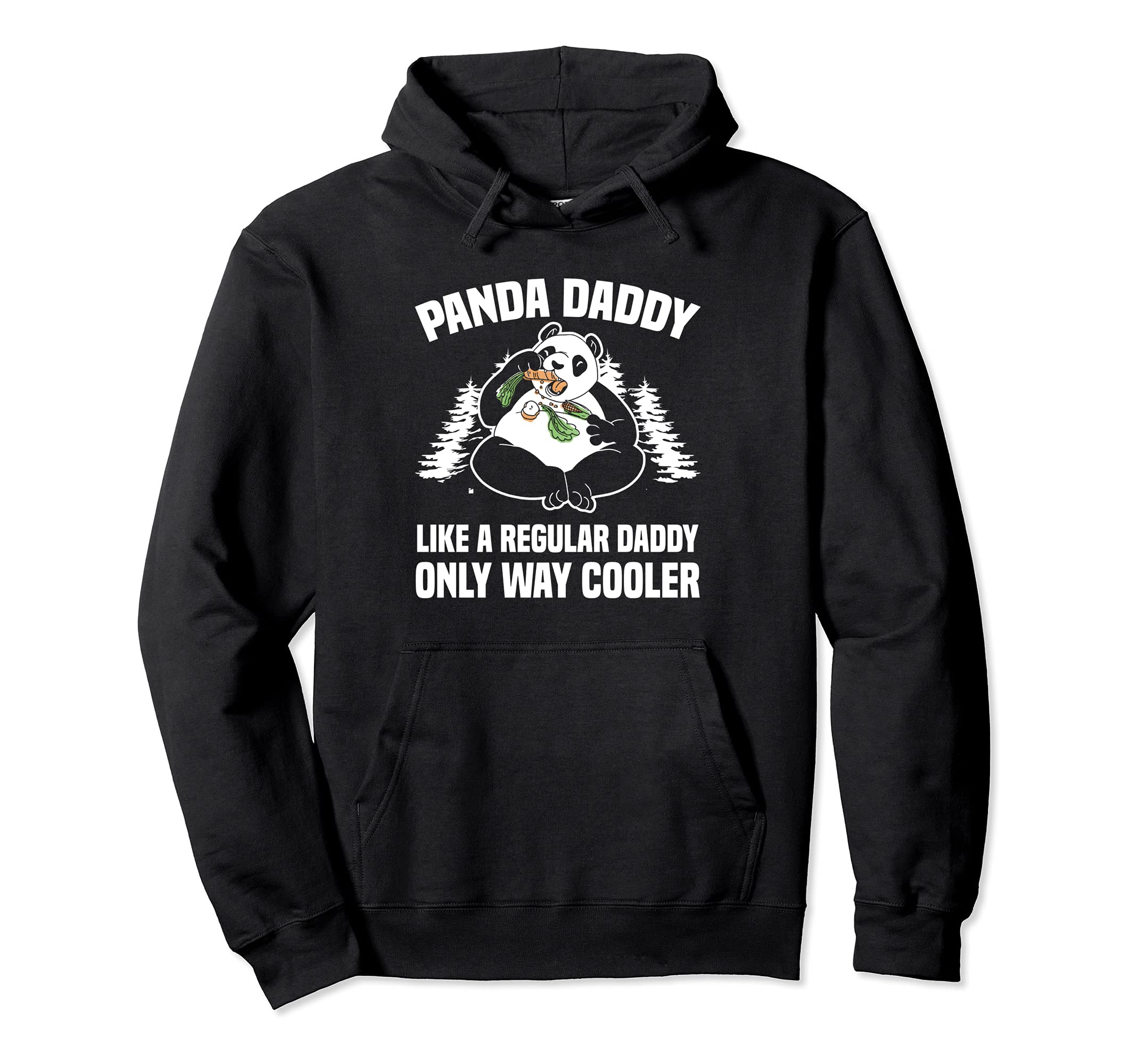 Panda Daddy Like Regular Dad Only Way Hoodie - Novelty Apparel for Adults - T-Shirt, Sweatshirt, Hoodie