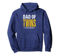 Dad Twins Overachiever Humorous Hoodie - Fun Novelty Design Men Women - T-Shirt, Sweatshirt, Hoodie