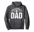 Volleyball Dad Funny Volleyball Player Hoodie - Novelty Apparel Men Women - T-Shirt, Sweatshirt, Hoodie