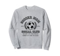 Soccer Mom Social Club T-Shirt - Casual Everyday Wear for Adults - T-Shirt, Sweatshirt, Hoodie