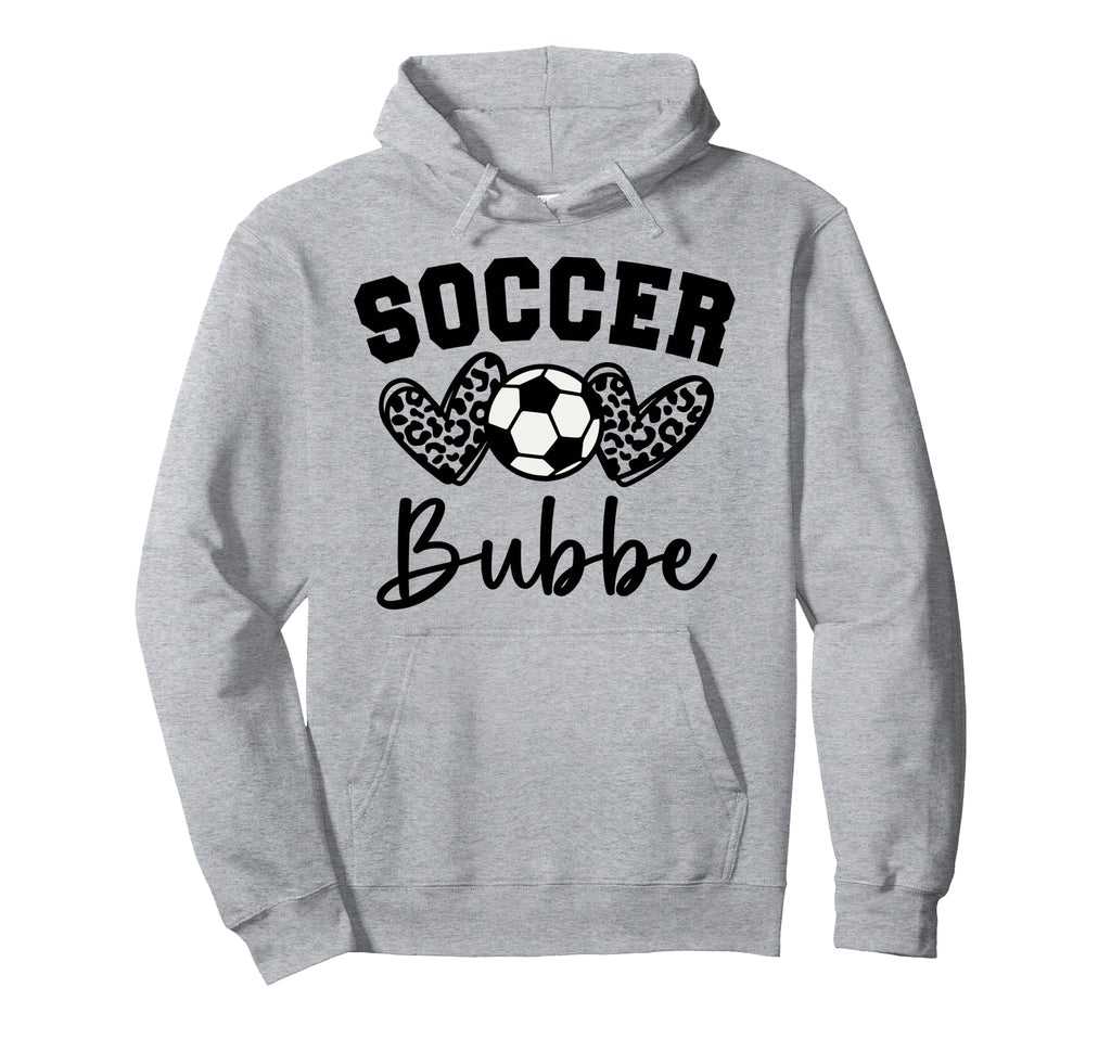 Soccer Bubbe Matching Family Soccer Hoodie - Casual Everyday Wear Men Women - T-Shirt, Sweatshirt, Hoodie