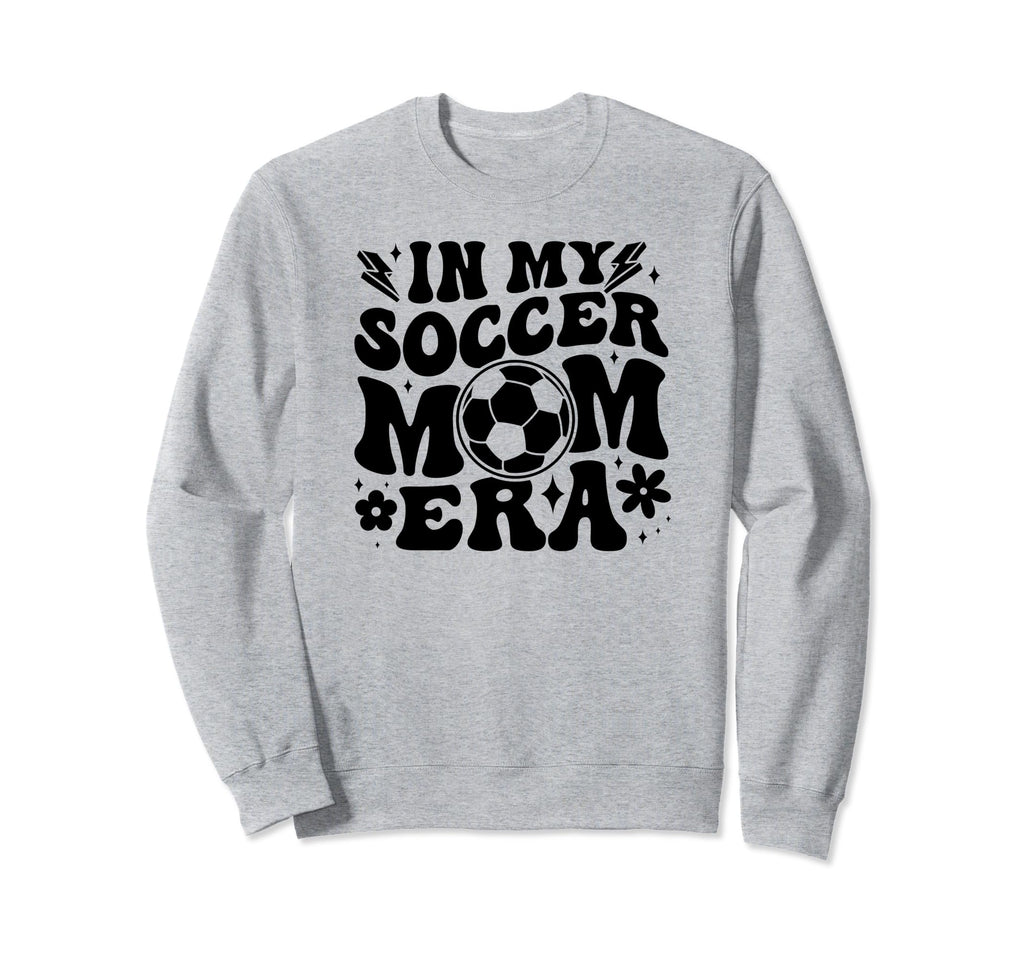 My Soccer Mom Era Funny Soccer Mom Sweatshirt - Trendy Graphic for Adults - T-Shirt, Sweatshirt, Hoodie
