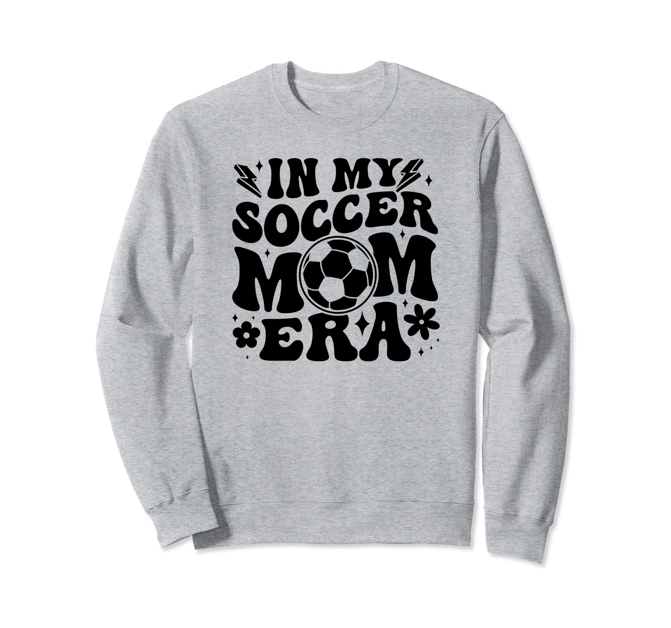 My Soccer Mom Era Funny Soccer Mom Sweatshirt - Trendy Graphic for Adults - T-Shirt, Sweatshirt, Hoodie