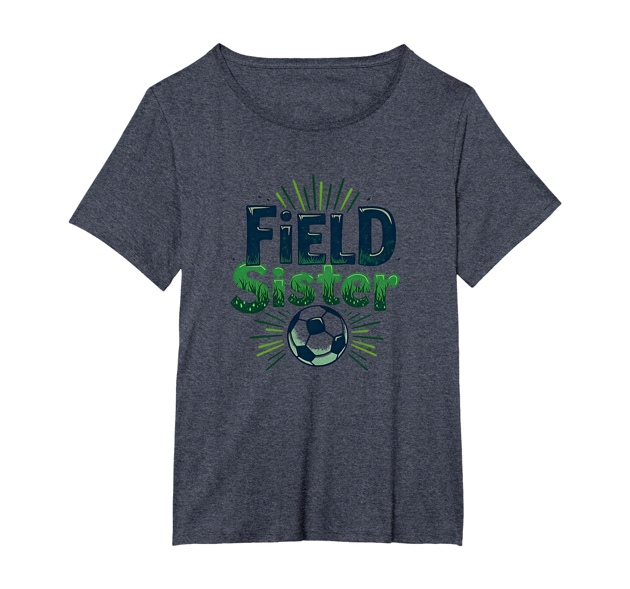 Field Sister Soccer Sibling T-Shirt - Casual Everyday Wear for Adults - T-Shirt, Sweatshirt, Hoodie