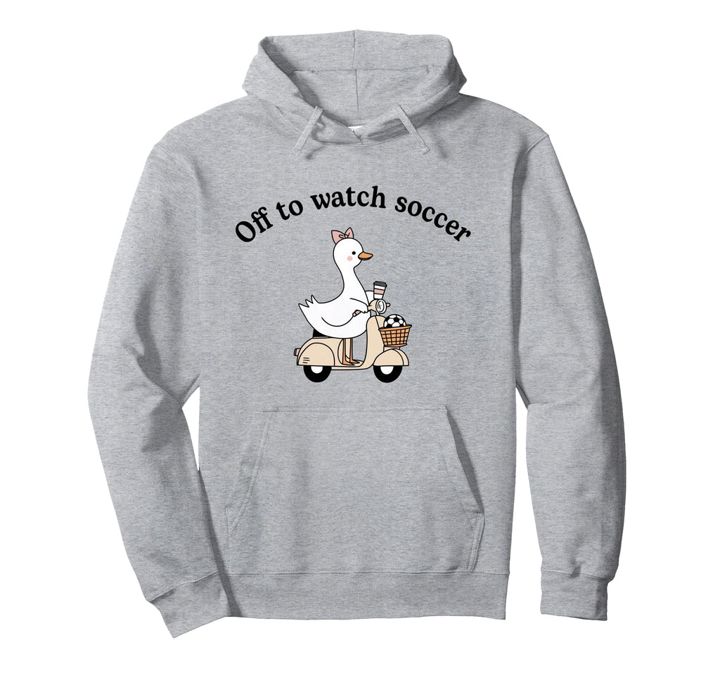 Soccer Mom Off To Watch Soccer Goose Hoodie - Minimalist Print for Adults - T-Shirt, Sweatshirt, Hoodie