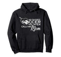 My Favorite Soccer Player Calls Me Mom Hoodie - Aesthetic Graphic Unisex - T-Shirt, Sweatshirt, Hoodie