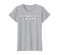 Hi Hungry Im Dad Funny Dad Joke T-Shirt - Casual Everyday Wear Unisex - T-Shirt, Sweatshirt, Hoodie