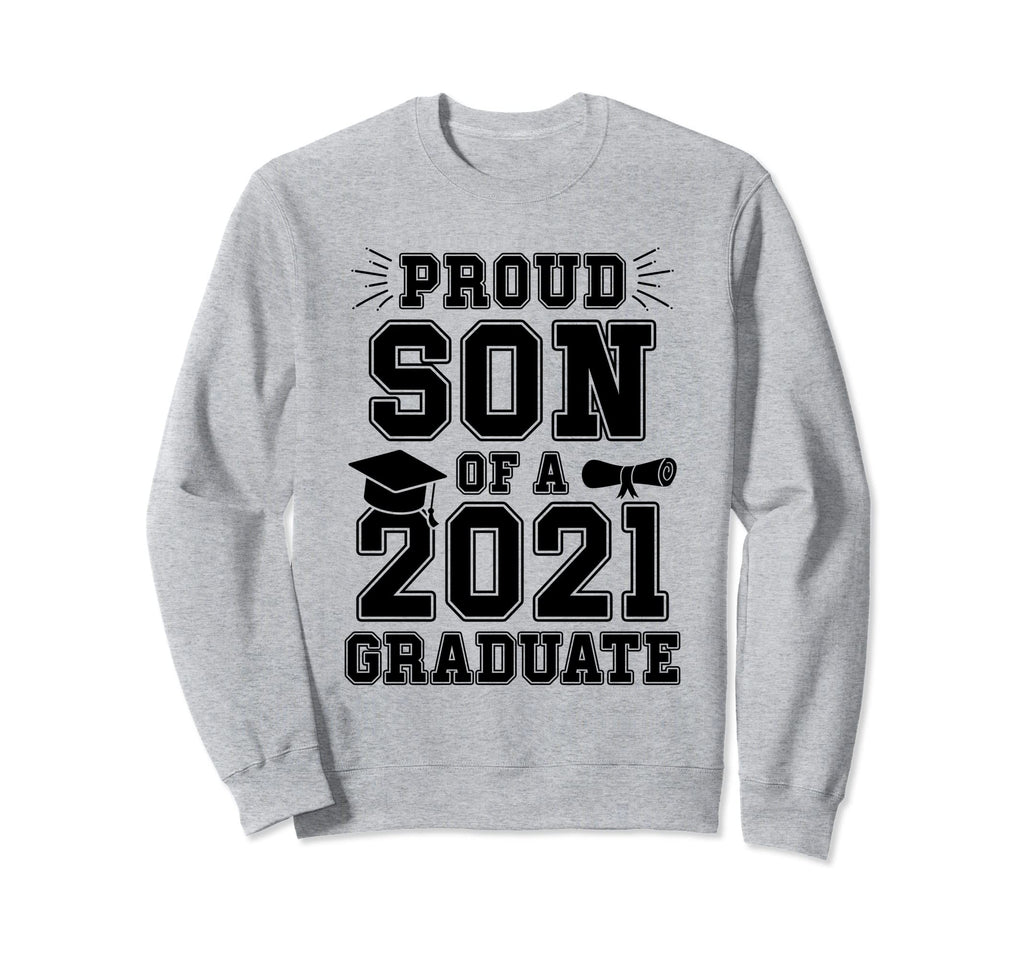 Proud Son 2021 Graduate School Sweatshirt - Minimalist Print Unisex - T-Shirt, Sweatshirt, Hoodie