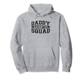 Daddy Daughter Squad Dad Matching Hoodie - Aesthetic Graphic Men Women - T-Shirt, Sweatshirt, Hoodie